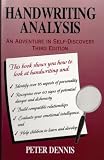 Handwriting Analysis An Adventure In Selfdiscovery Third Edition