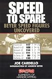 Speed To Spare Beyer Speed Figures Uncovered Elements Of Handicapping