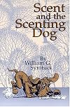 Scent and the Scenting Dog