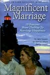 Magnificent Marriage: 10 Beacons Show the Way to Marriage Happiness