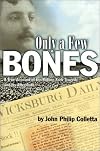 Only a Few Bones: A True Account of the Rolling Fork Tragedy & Its Aftermath