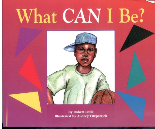 Cover of What can I be?