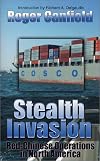 Stealth Invasion: Red Chinese Operations in North America