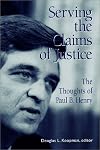 Serving the Claims of Justice : The Thoughts of Paul B. Henry