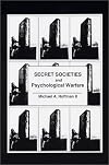 Secret Societies and Psychological Warfare