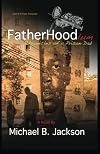 FatherHoodlum: Chronicles of a Prison Dad