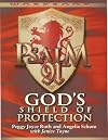 Psalm 91 Workbook: God's Shield of Protection