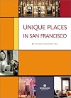 Crown Guides: Unique Places in San Francisco Including Surrounding Areas