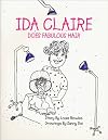 Ida Claire Does Fabulous Hair