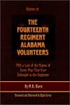History of the Fourteenth regiment Alabama volunteers ;: With a list of the names of every man that ever belonged to the regiment (Confederate regimental series)
