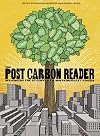 The Post Carbon Reader: Managing the 21st Century's Sustainability Crises
