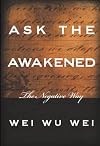 Ask the Awakened: The Negative Way
