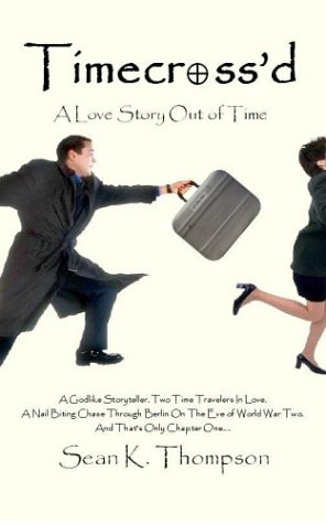 Timecross'd: A Love Story Out of Time