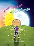 Sun Kisses Moon Hugs