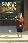 Shadows in Snow (Stories from New Tibet, Vol. 2)