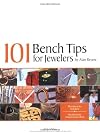 101 Bench Tips for Jewelers