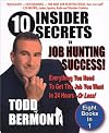 10 Insider Secrets To Job Hunting Success