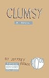 Clumsy