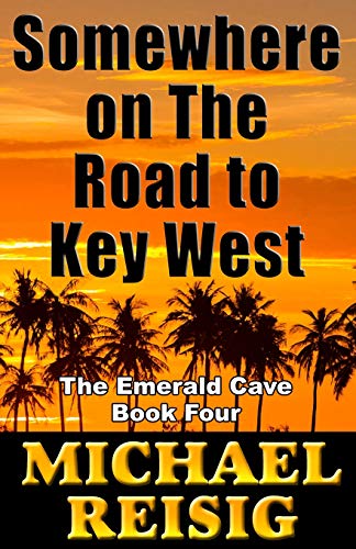 Somewhere On The Road To Key West book cover