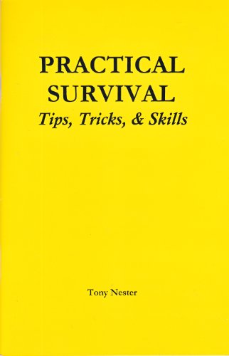 Practical Survival Tips, Tricks, & Skills book cover