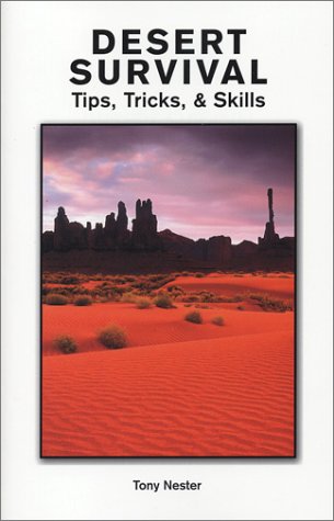 Desert Survival Tips, Tricks, & Skills book cover