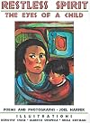 Restless spirit : the eyes of a child