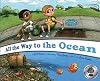 All the Way to the Ocean