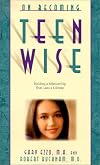 On Becoming Teenwise: Building a Relationship That Lasts a Lifetime