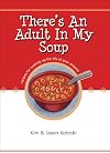 There's An Adult In My Soup