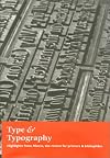 Type & Typography: Highlights from Matrix, the Review for Printers & Bibliophiles