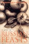 A Year of Russian Feasts