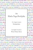 The Hatha Yoga Pradipika An Illustrated Guide To The Benefits Of Hatha Yoga Poses Pranayama Chakras Kundalini Philosophy And Meditation For Your Yoga Class Studio Center And Teacher Training