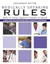 Medically Speaking RULES