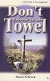 Don't Throw in the Towel