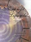Nonprofit Lifecycles: Stage-Based Wisdom for Nonprofit Capacity