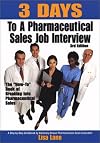 3 Days to a Pharmaceutical Sales Job Interview (4th Edition)