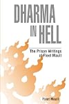 Dharma in Hell: The Prison Writings of Fleet Maull