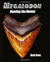 Megalodon: Hunting the Hunter