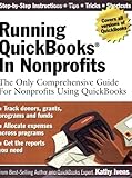 Running Quickbooks In Nonprofits The Only Comprehensive Guide For Nonprofits Using Quickbooks
