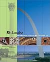 St. Louis: Landmarks and Historic Districts