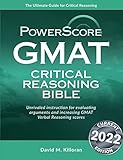 Powerscore Gmat Critical Reasoning Bible 2020 A Comprehensive System For Attacking Gmat Critical Reasoning Questions