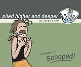 Scooped The Third Piled Higher Deeper Comic Strip Collection