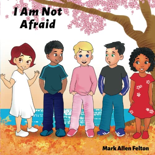 I Am Not Afraid