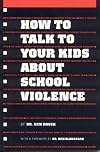 How to Talk to Your Kids About School Violence