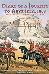 Diary of a journey to Abyssinia, 1868, with the expedition under Sir Robert Napier, K.C.S.I. : the diary and observations of William Simpson of the Illustrated London News