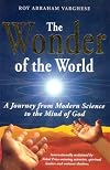 The Wonder of the World: A Journey from Modern Science to the Mind of God