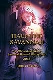 Haunted Savannah The Official Guidebook To Savannah Haunted History Tour