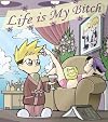 Sinfest: Life Is My Bitch