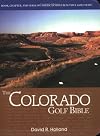 The Colorado Golf Bible