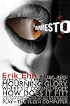 Manifesto Series V.1: What's the Story? Mourning Glory.